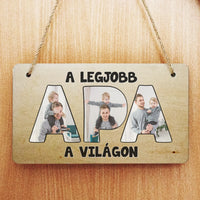 Apa feliratos tábla dísz fényképpel