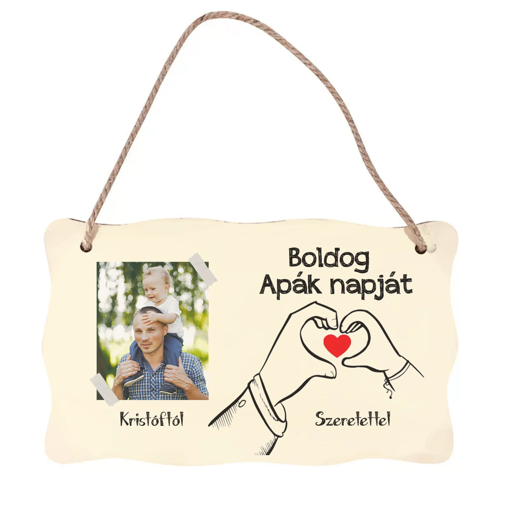 Egyedi képes ajándék fali dekor tábla Apák napjára