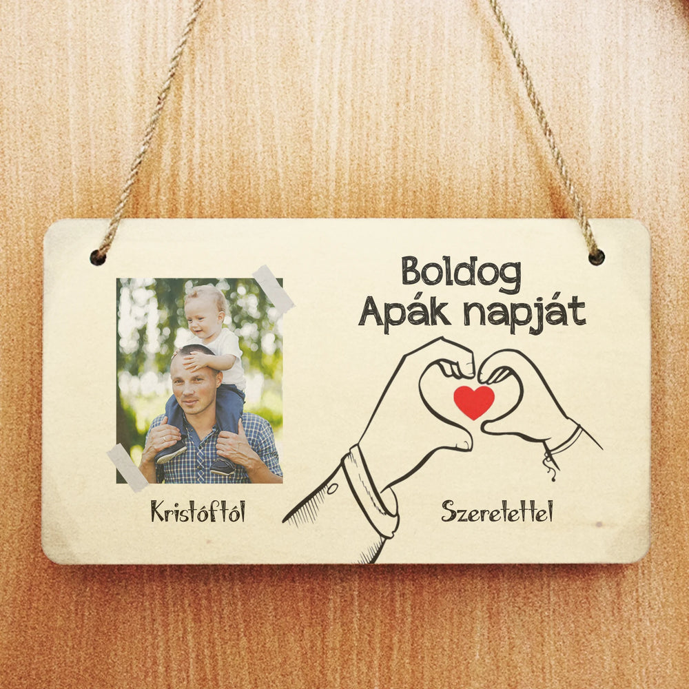 Egyedi képes ajándék fali dekor tábla Apák napjára