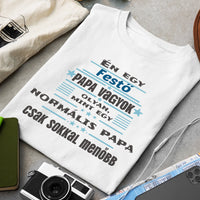 Egyedi ajándék póló - Szerkeszthető szakma feliratos póló Papáknak