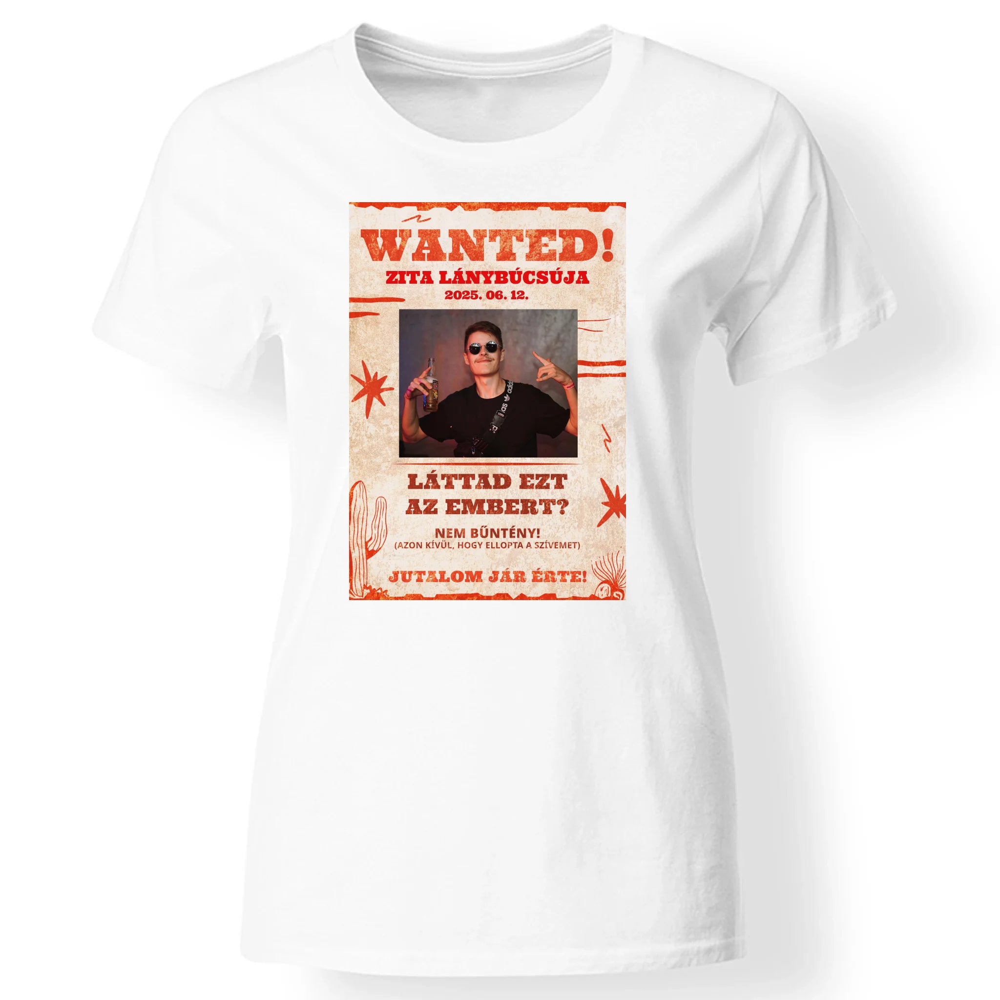 Lánybúcsú Wanted keresett személy egyedi képes póló