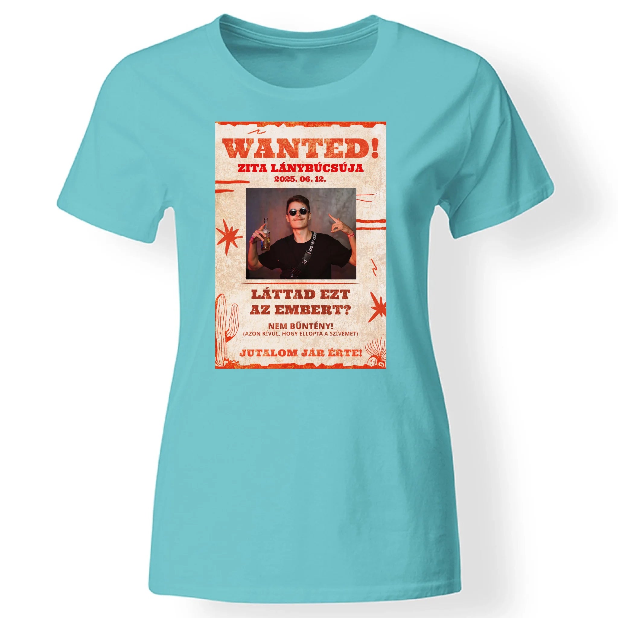 Lánybúcsú Wanted keresett személy egyedi képes póló