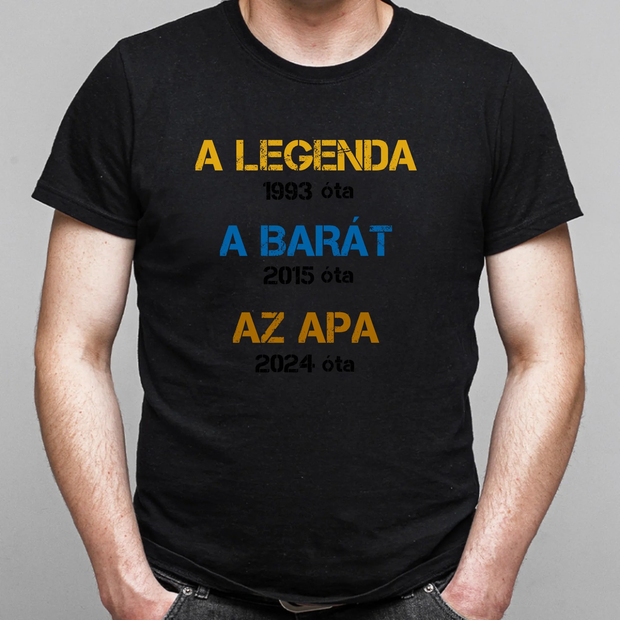 Egyedi évszámos ajándék apáknak A legenda, a barát, az apa póló