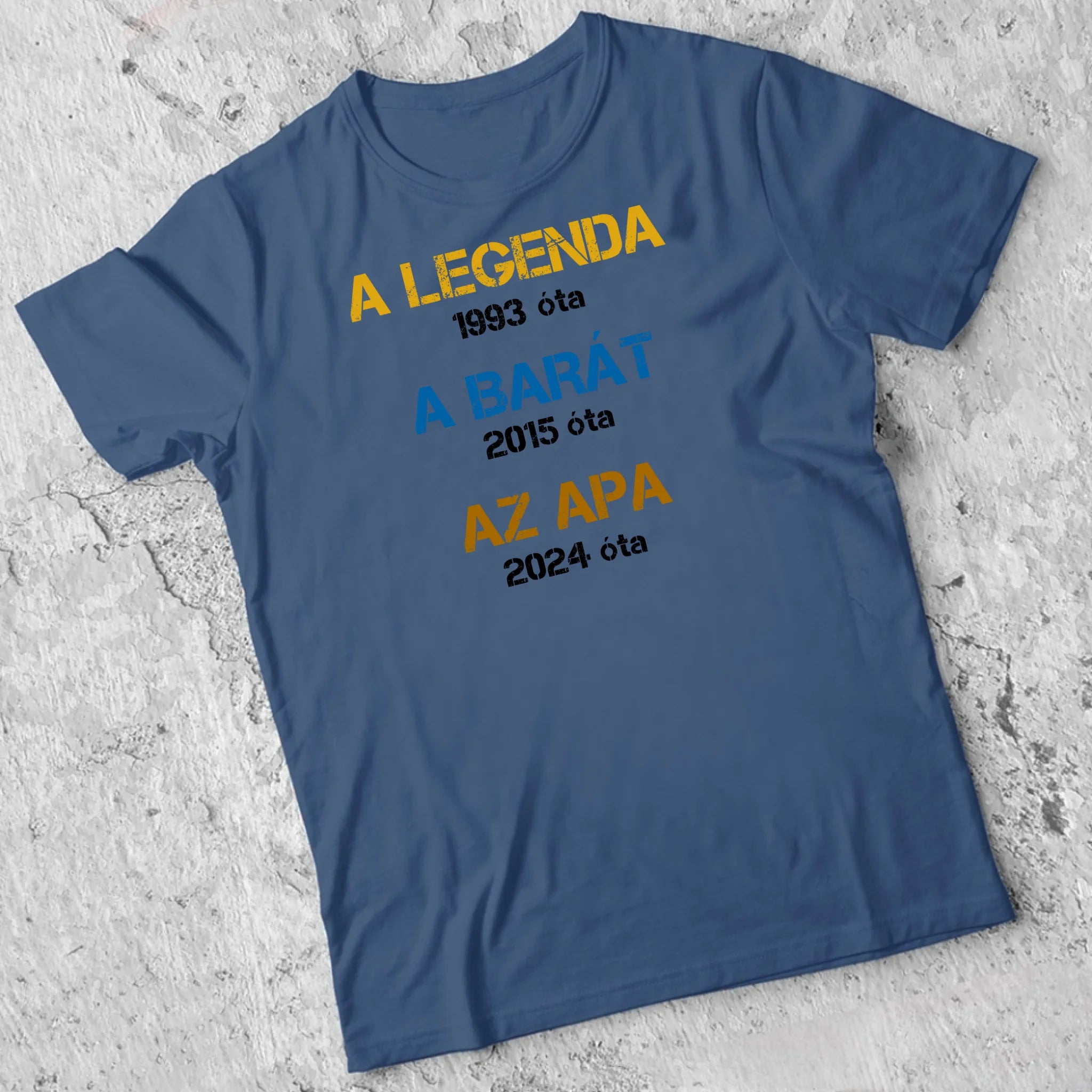 Egyedi évszámos ajándék apáknak A legenda, a barát, az apa póló