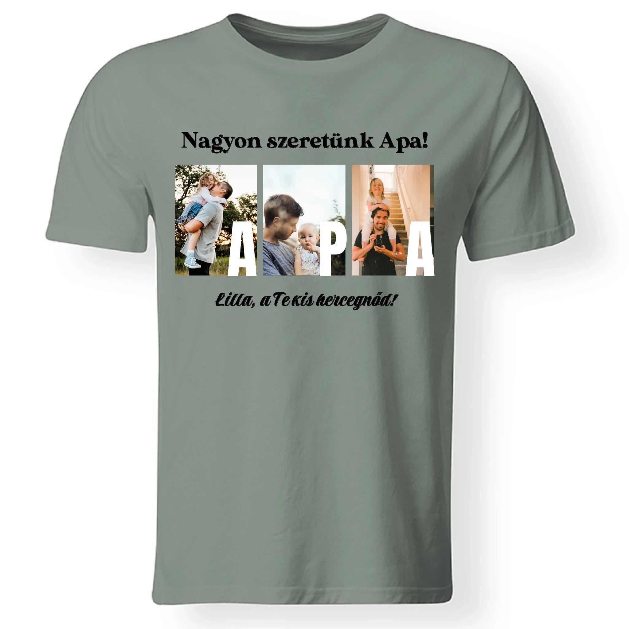 Ajándék Apának - Egyedi képes Apa szeretünk póló férfiaknak