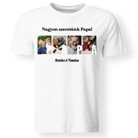Ajándék Papának - Egyedi képes Papa szeretünk póló férfiaknak