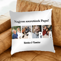 Ajándék Papának - Egyedi képes Papa szeretünk párna