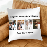 Ajándék Mamának - Egyedi képes Mama szeretünk párna