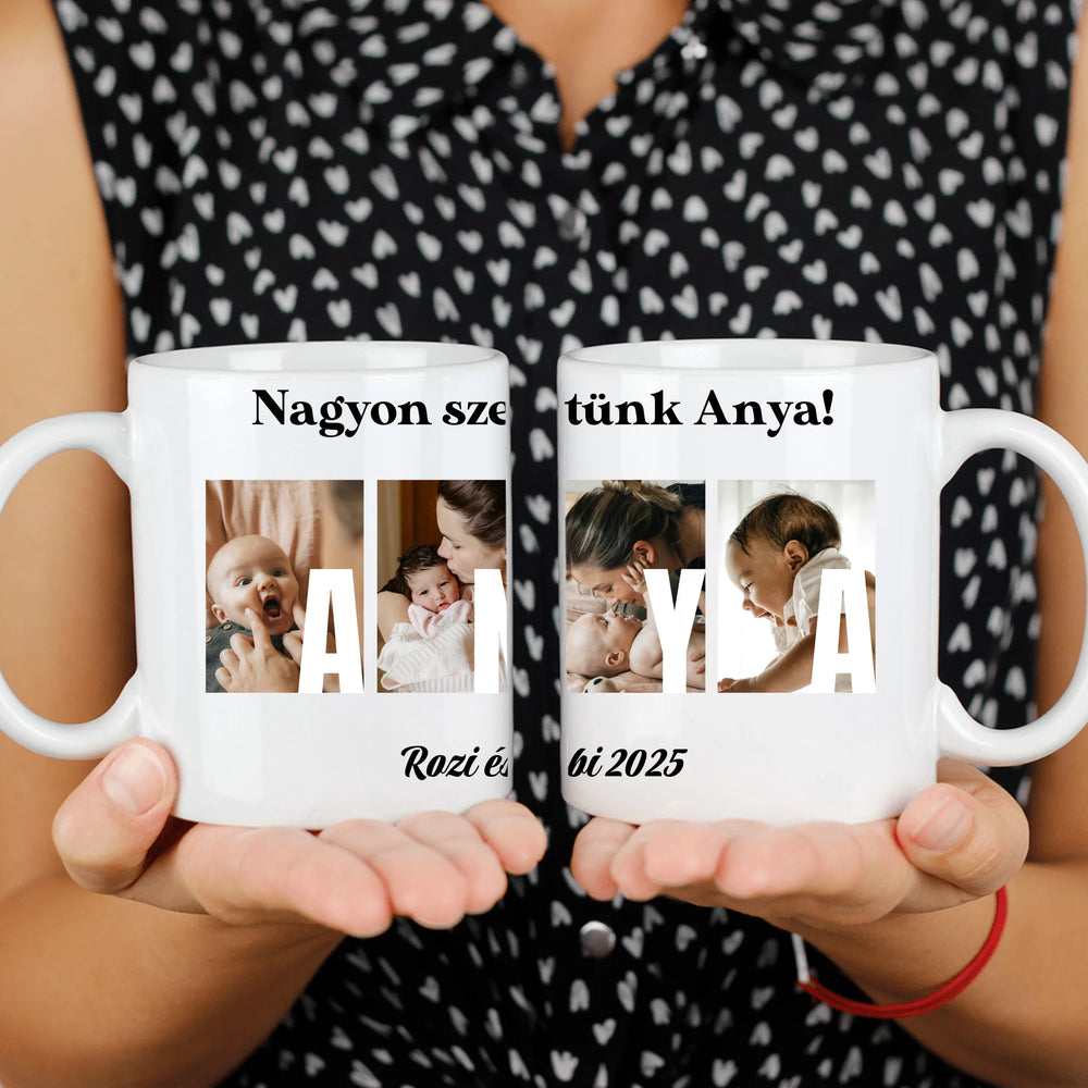Ajándék Anyának - Egyedi képes Anya szeretünk bögre