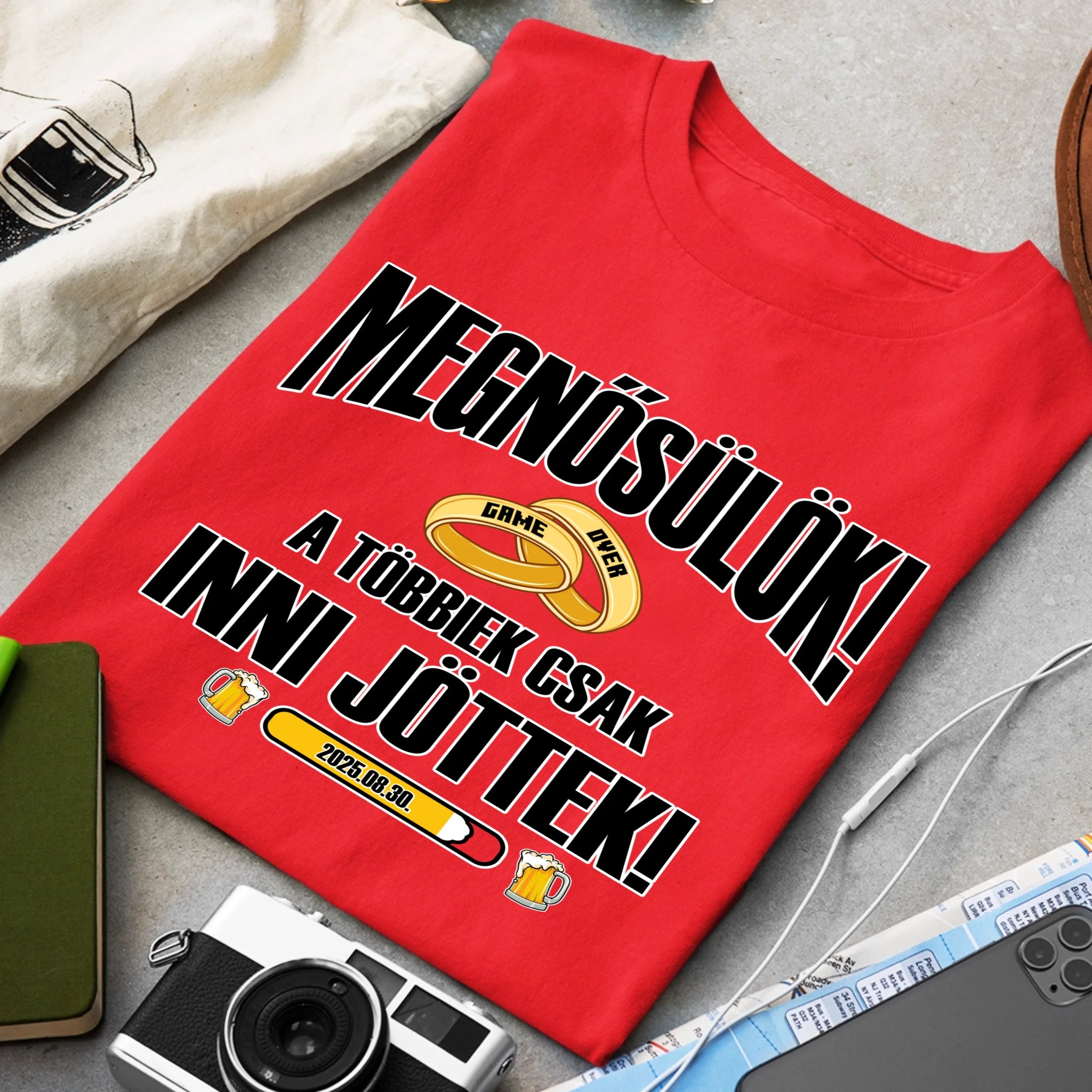 Egyedi vőlegény póló - Megnősülök a többiek csak inni jöttek