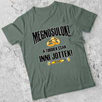 Egyedi vőlegény póló - Megnősülök a többiek csak inni jöttek