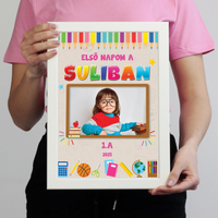 Első napom falikép - egyedi iskolakezdési ajándék saját fotóval, felirattal