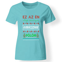 Ez az én elég csúnya karácsonyi pólóm nőknek