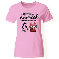 Az egyetlen ajándék amire szükséged van - vicces karácsonyi női póló