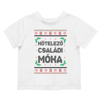 Kötelező családi móka - vicces karácsonyi gyerek póló