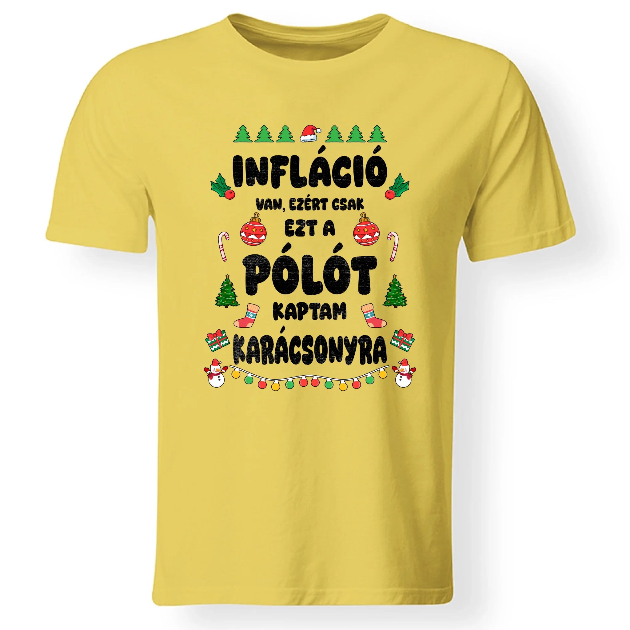 Inflációs karácsonyi férfi póló vicces felirattal