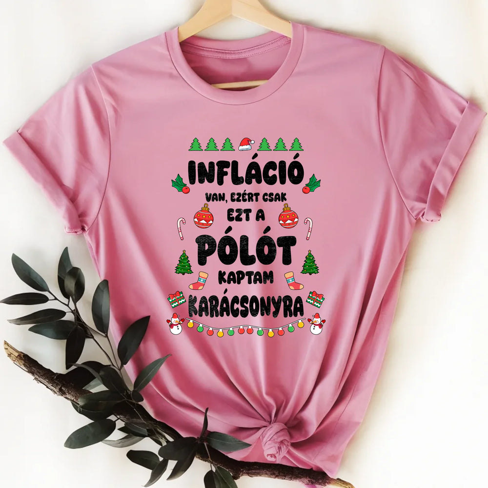 Inflációs karácsonyi női póló vicces felirattal