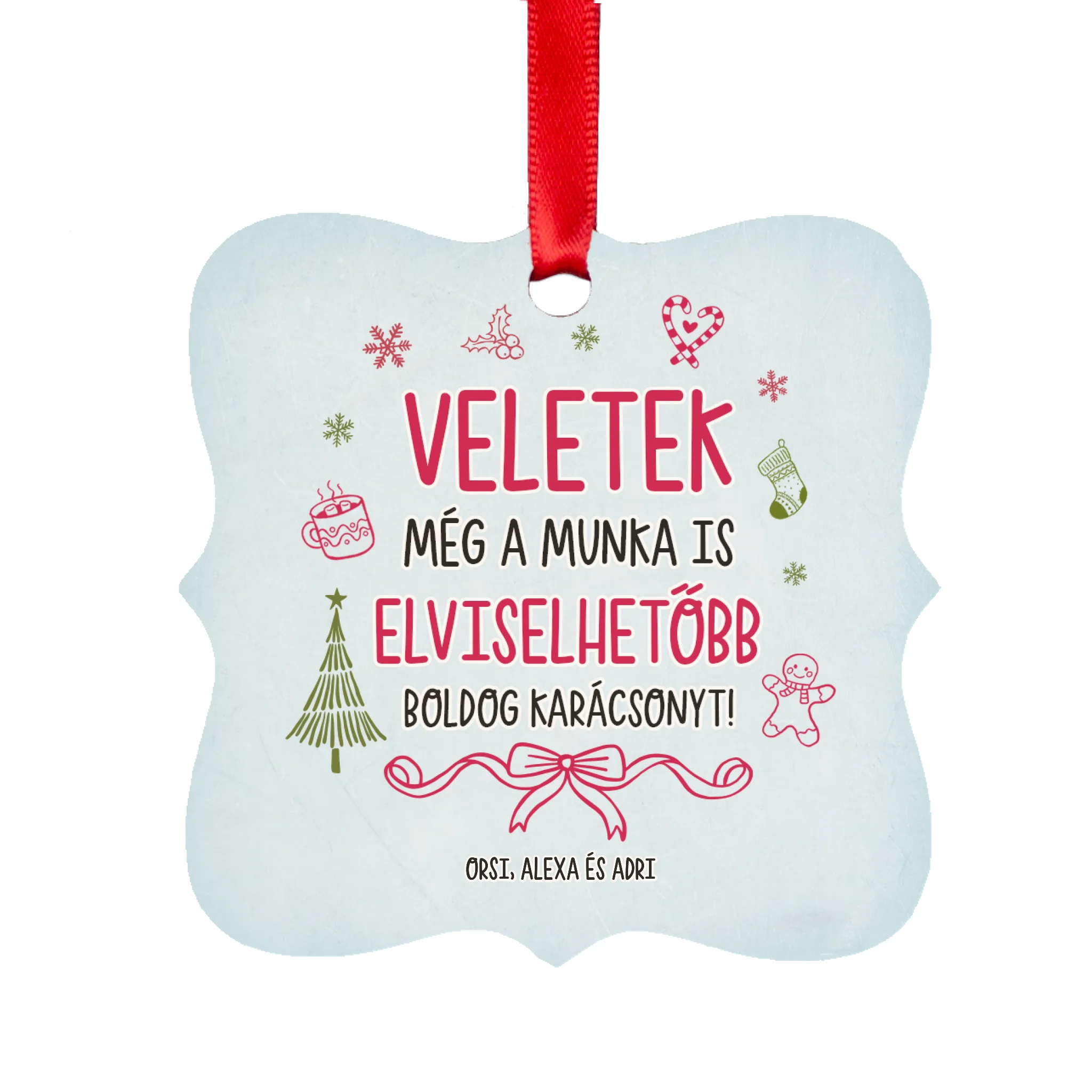 Karácsonyfadísz kollégáknak - vicces üzenettel négyzet alakú dísz