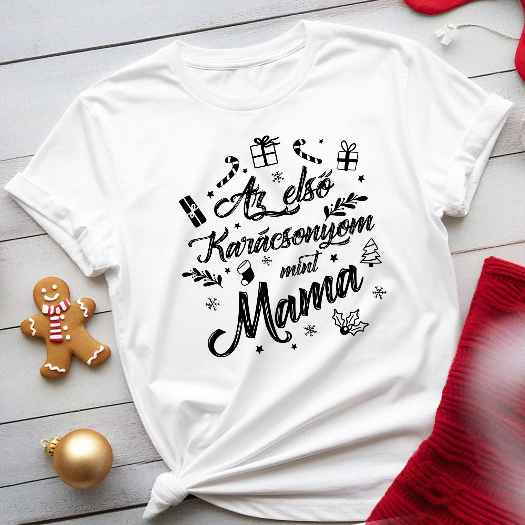 Az első karácsonyom mint mama póló -egyedi ajándék nagymamáknak