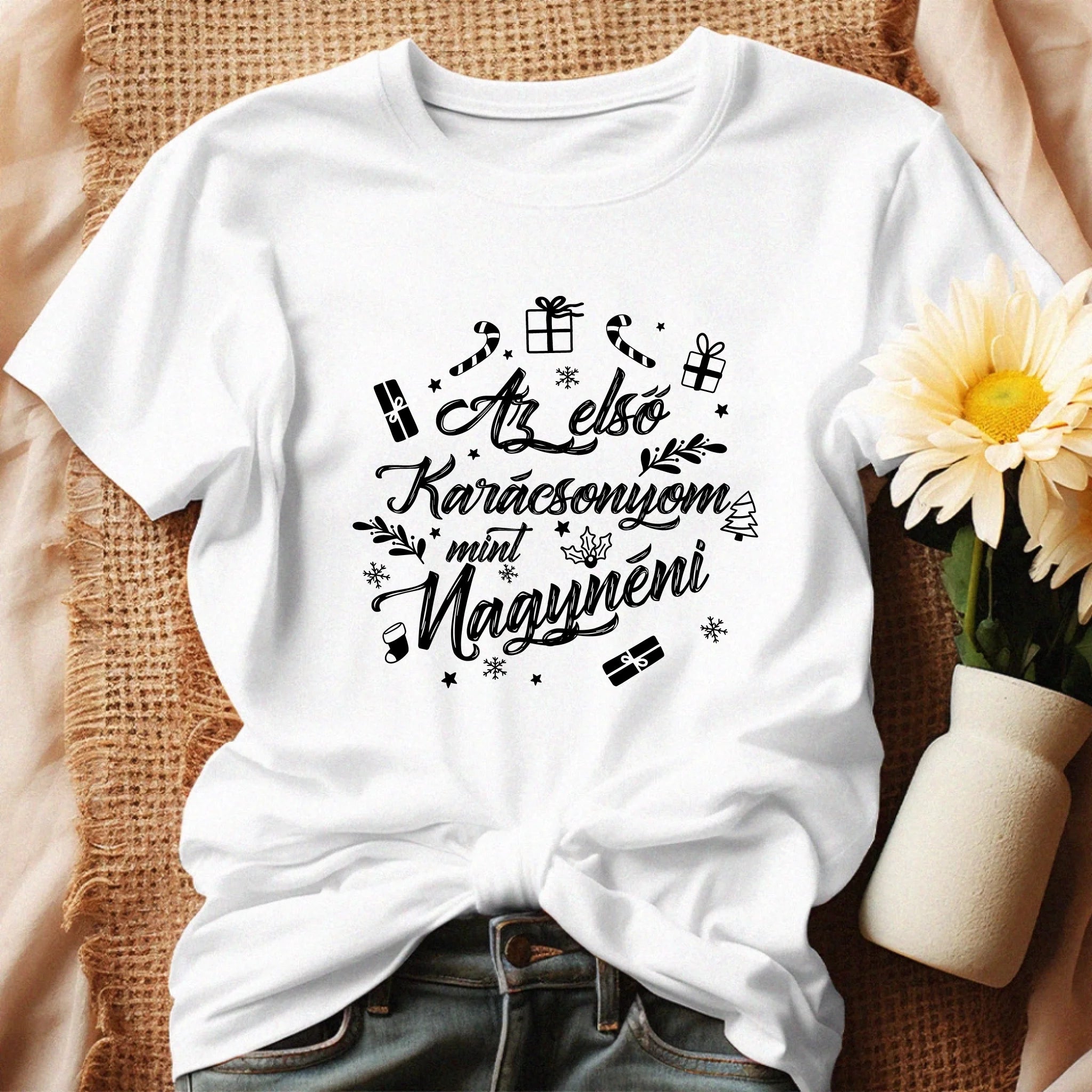 Az első karácsonyom mint nagynéni póló -egyedi ajándék nagynéniknek