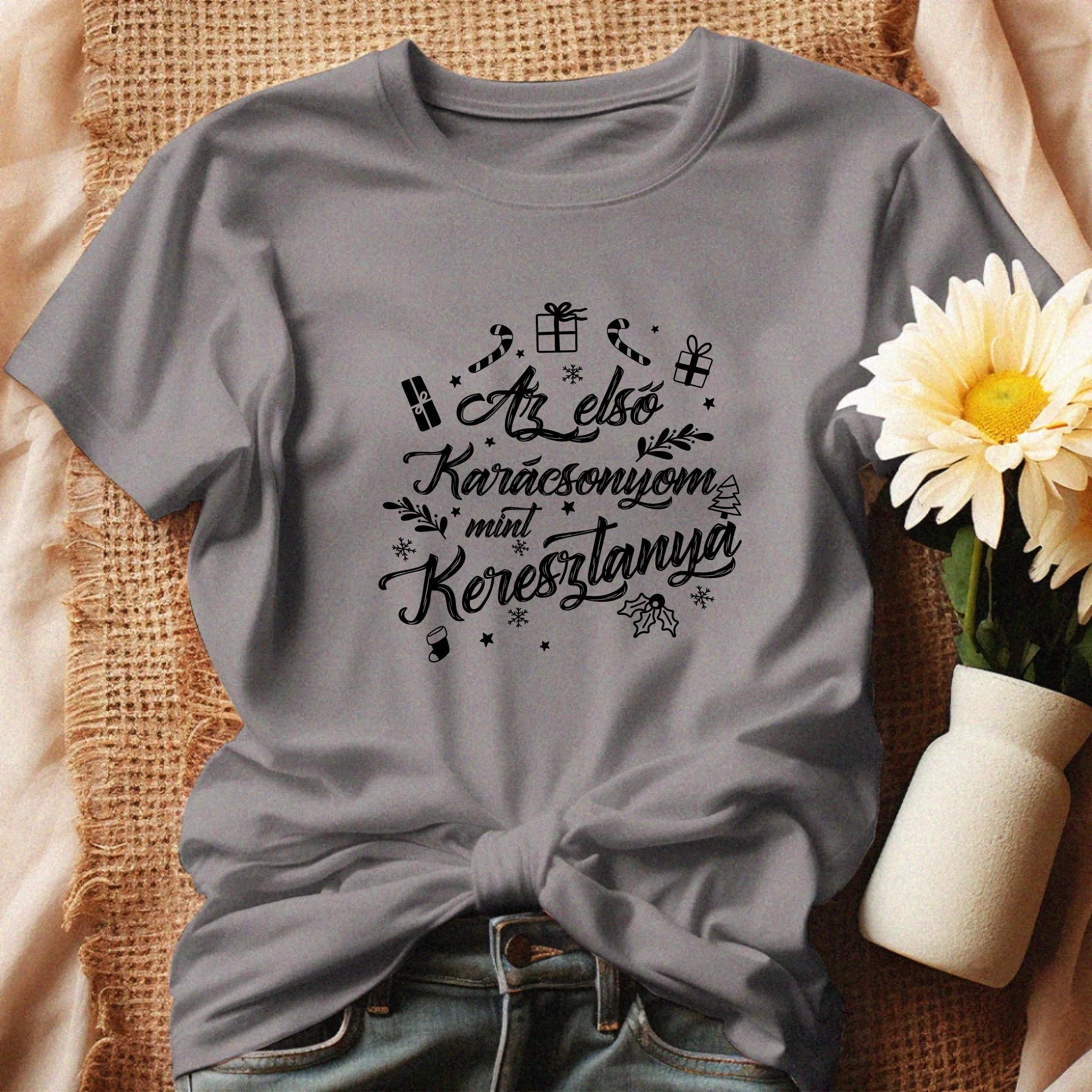 Az első karácsonyom mint keresztanya póló -egyedi ajándék keresztanyáknak