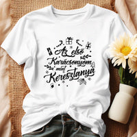 Az első karácsonyom mint keresztanya póló -egyedi ajándék keresztanyáknak