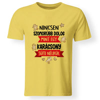 Nincsen szomorúbb dolog mint egy karácsony süti nélkül - vicces férfi póló