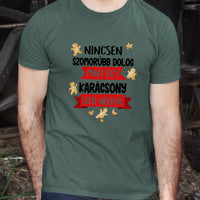 Nincsen szomorúbb dolog mint egy karácsony süti nélkül - vicces férfi póló