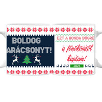 Karácsonyi bögre - Ezt a ronda bögrét kaptam választható felirattal