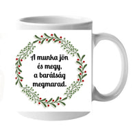 Karácsonyi bögre kollégáknak – vicces üzenettel és fényképpel