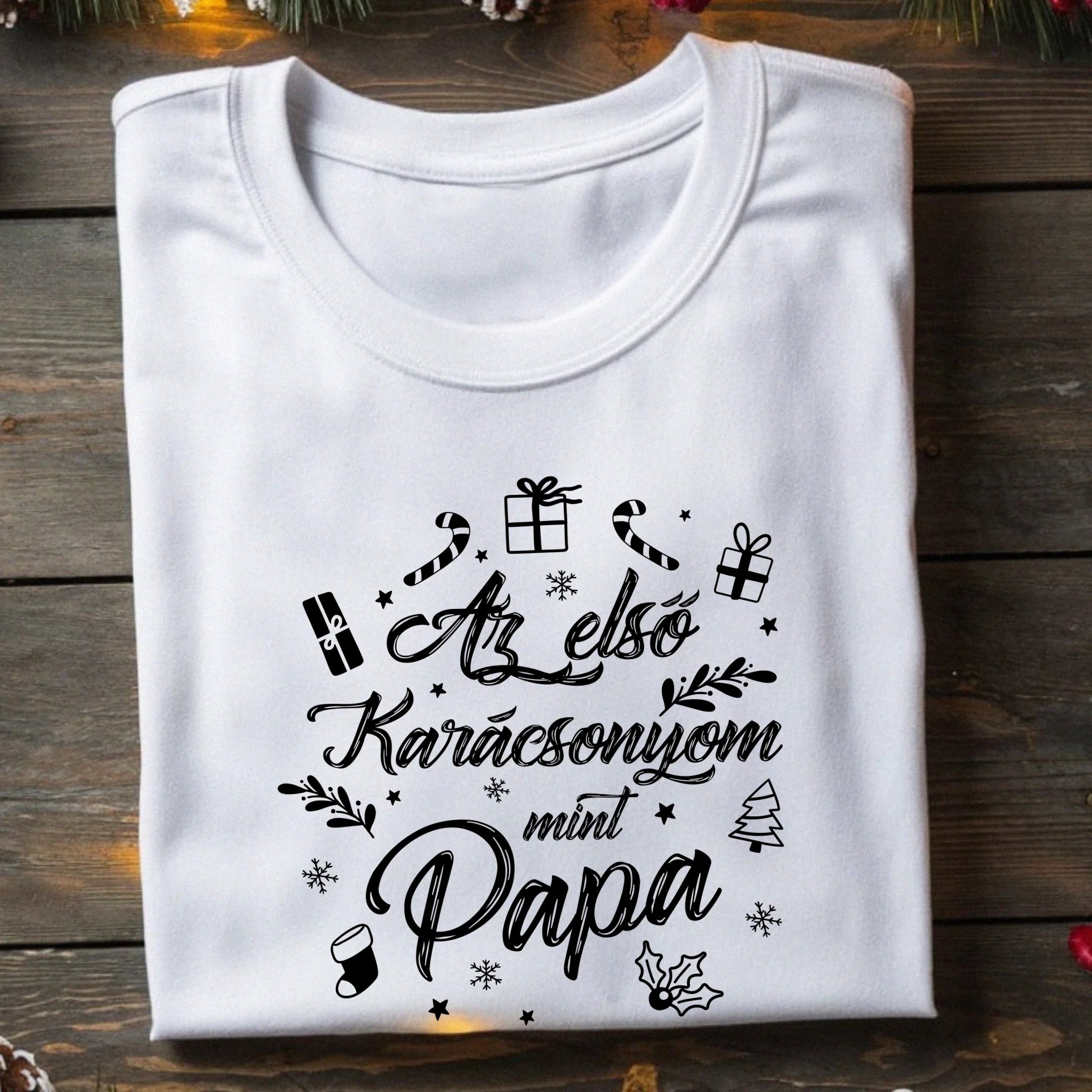 Az első karácsonyom mint papa póló -egyedi ajándék nagypapáknak