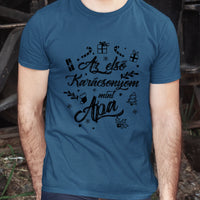 Az első karácsonyom mint apa póló -egyedi ajándék apáknak