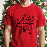 Az első karácsonyom mint apa póló -egyedi ajándék apáknak