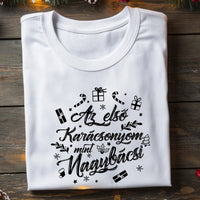 Az első karácsonyom mint nagybácsi póló -egyedi ajándék nagybácsiknak