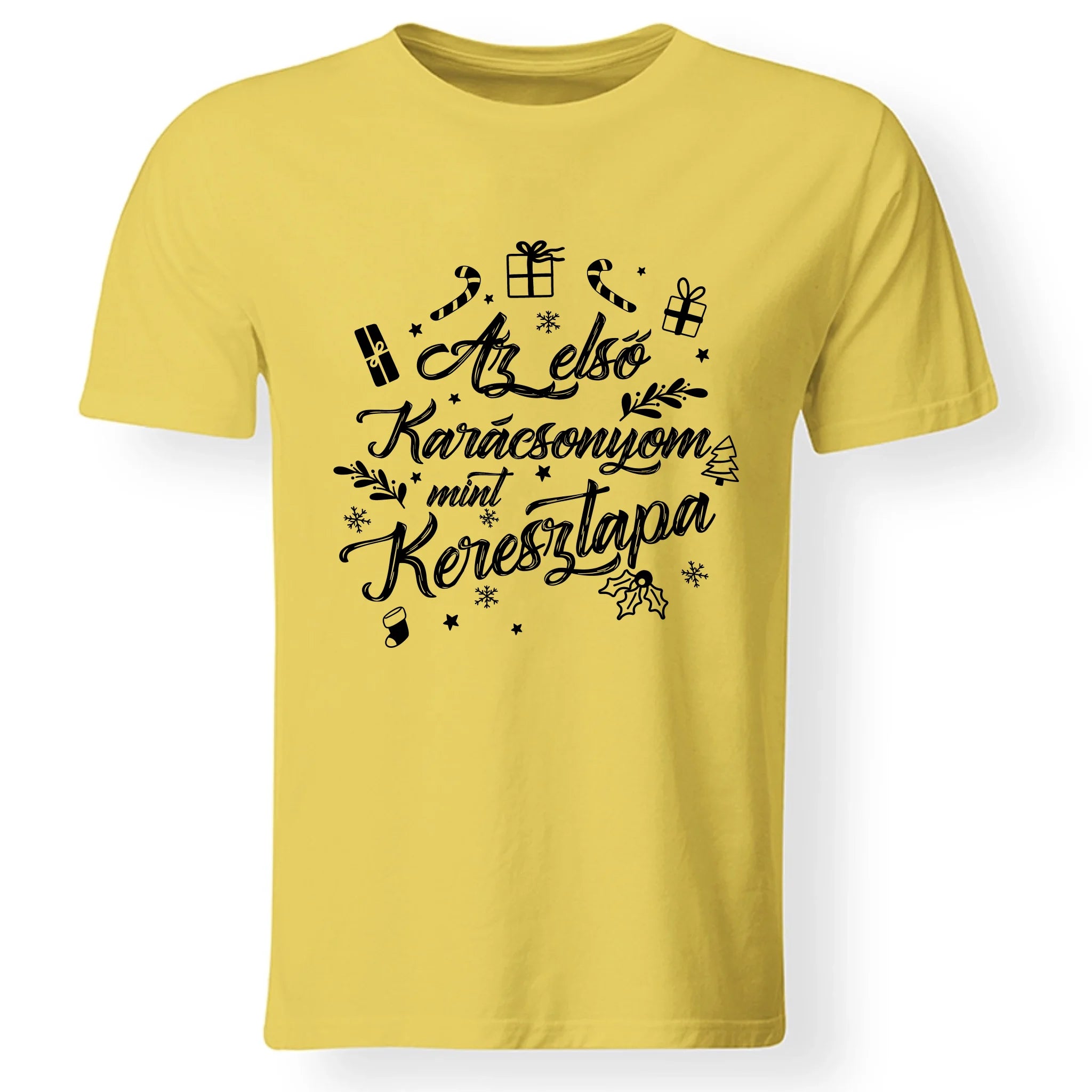 Az első karácsonyom mint keresztapa póló -egyedi ajándék keresztapáknak