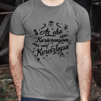 Az első karácsonyom mint keresztapa póló -egyedi ajándék keresztapáknak