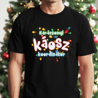 Karácsonyi káosz koordinátor vicces férfi póló