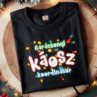 Karácsonyi káosz koordinátor vicces férfi póló