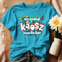 Karácsonyi káosz koordinátor vicces női póló