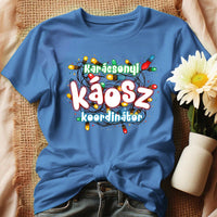 Karácsonyi káosz koordinátor vicces női póló