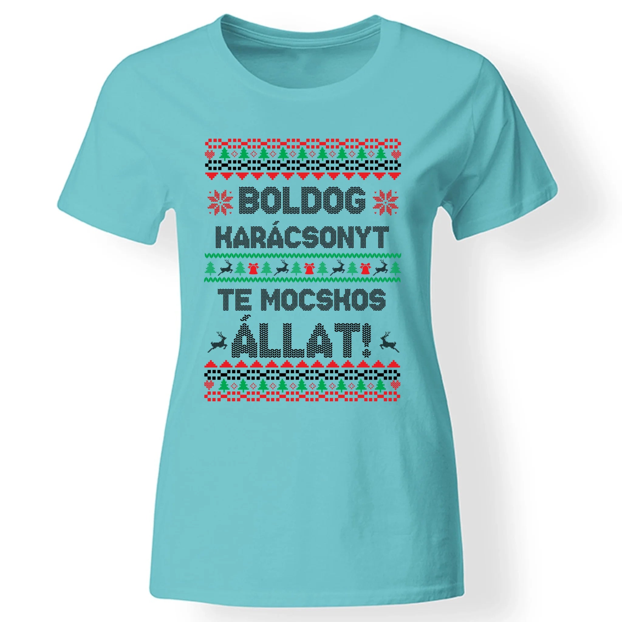 Boldog Karácsonyt te mocskos állat - vicces karácsonyi női póló