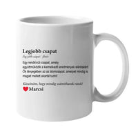 Legjobb csapat - ajándék munkatársnak szerkeszthető feliratos bögre