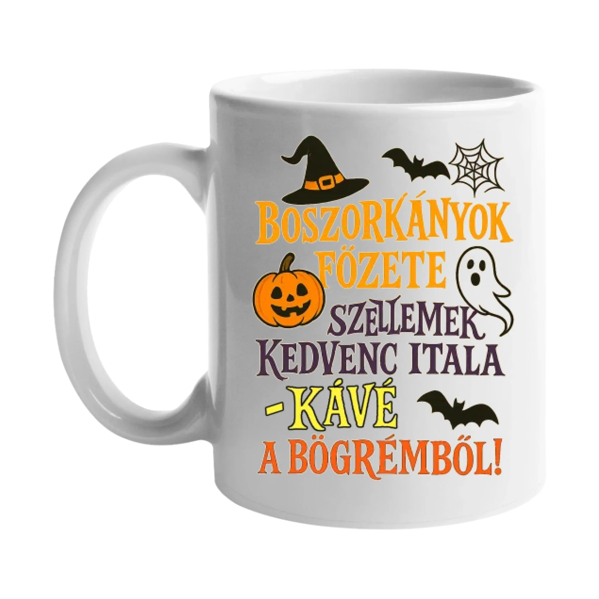 Egyedi egy képes halloweeni bögre felirattal