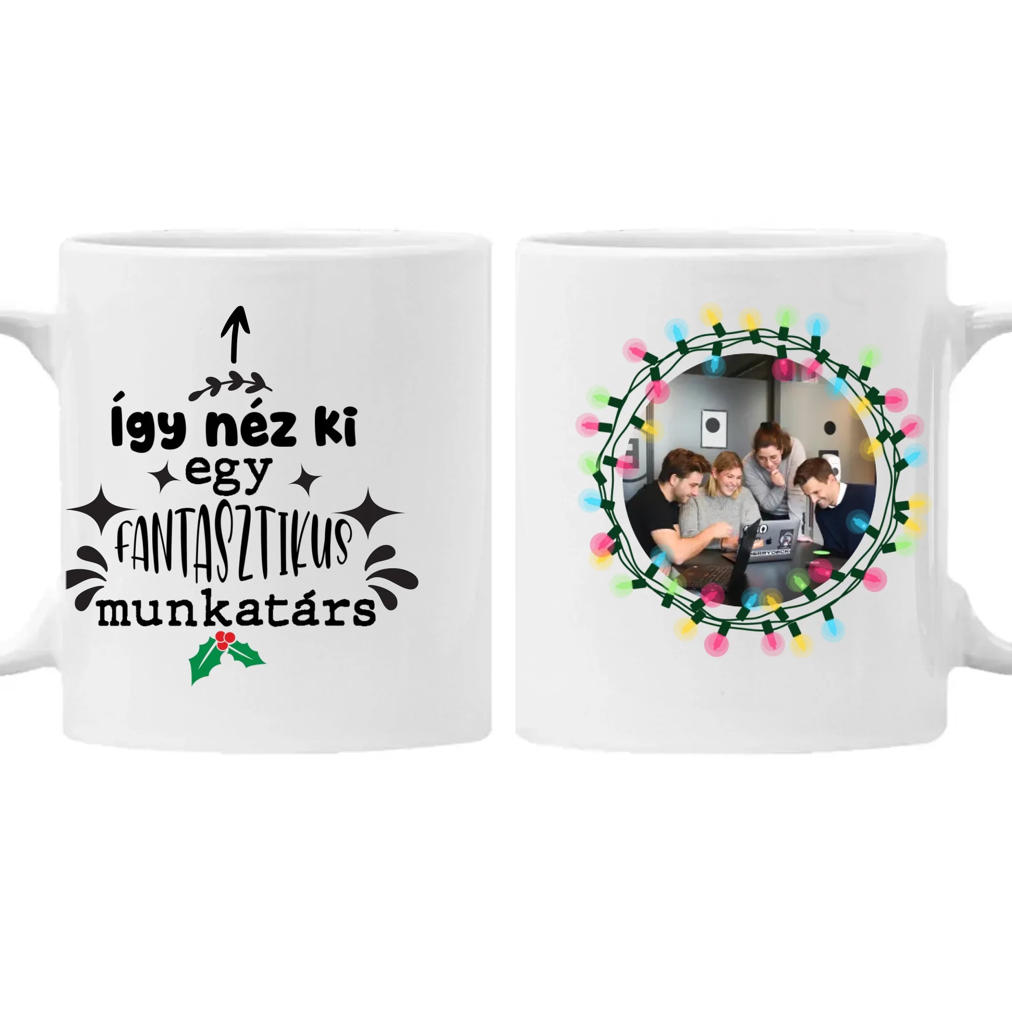 Fantasztikus munkatárs - feliratos bögre egyedi képpel munkatársaknak