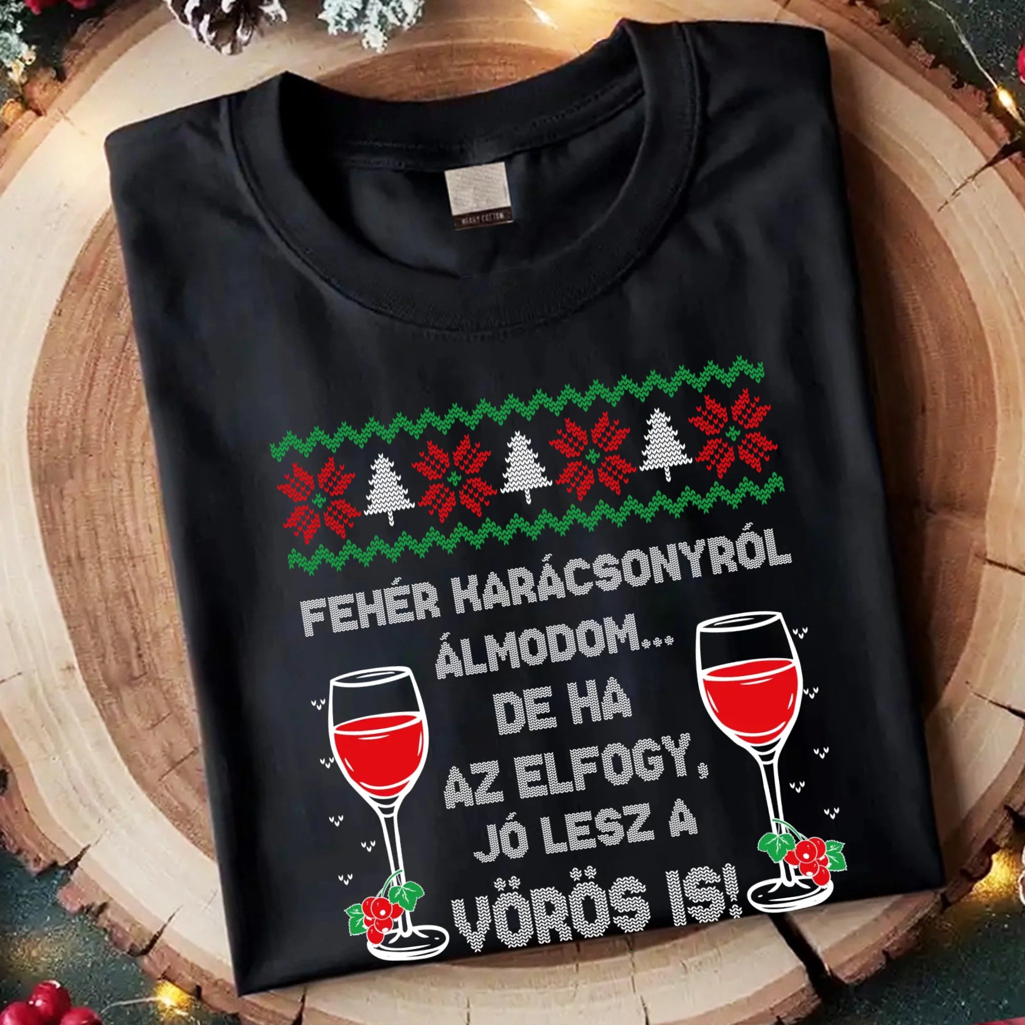 Fehér Karácsonyról álmodom - vicces karácsonyi női póló