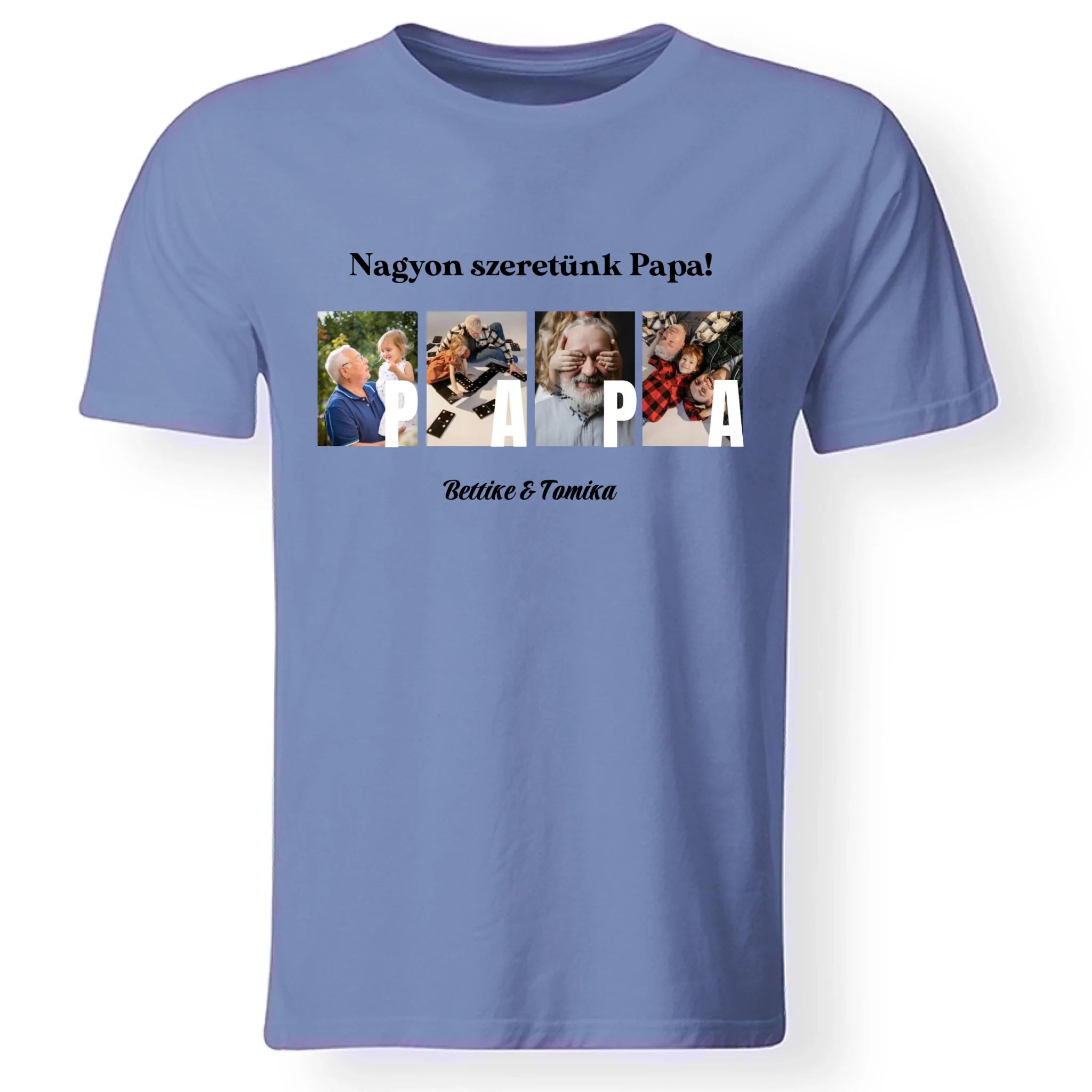 Ajándék Papának - Egyedi képes Papa szeretünk póló férfiaknak