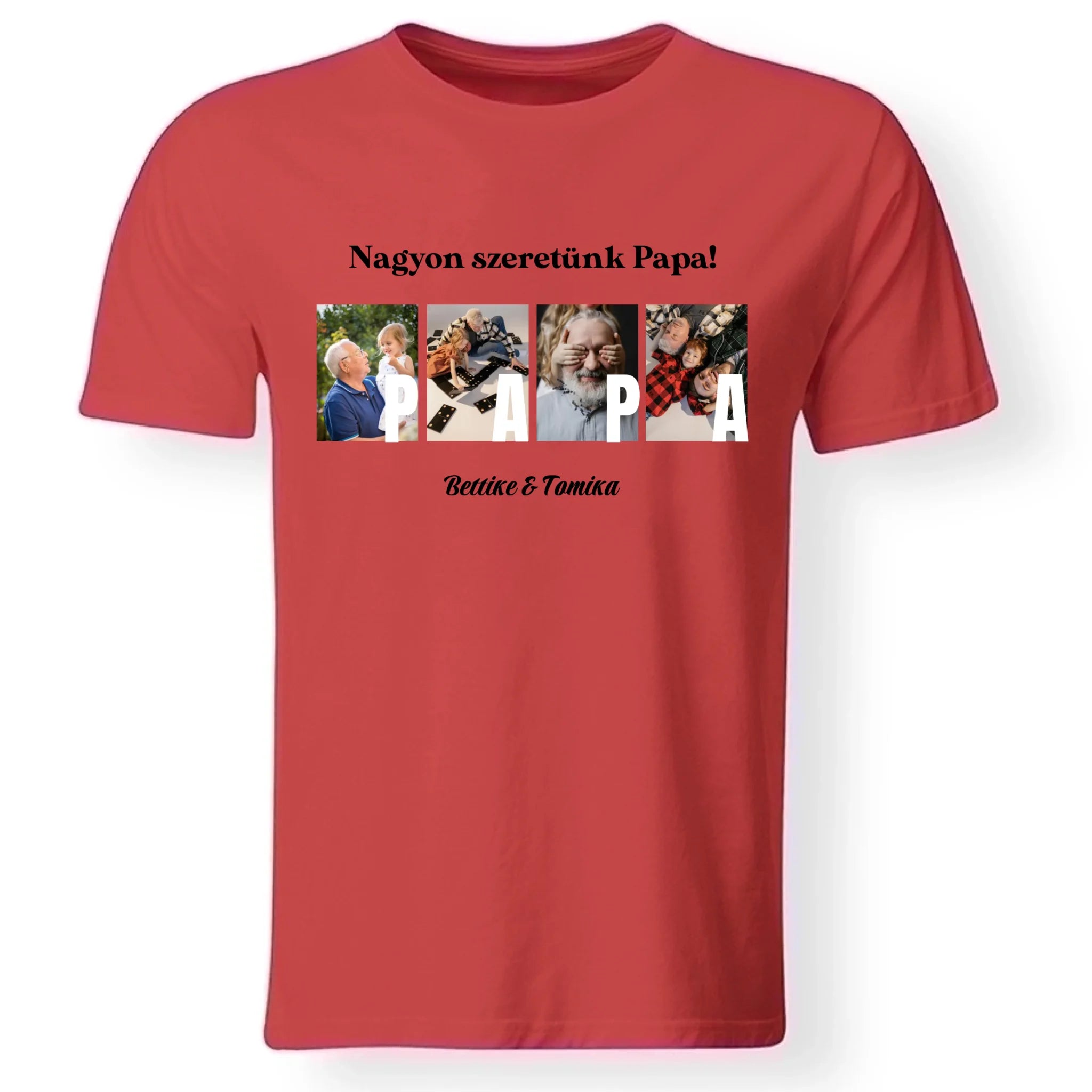 Ajándék Papának - Egyedi képes Papa szeretünk póló férfiaknak