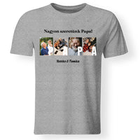 Ajándék Papának - Egyedi képes Papa szeretünk póló férfiaknak