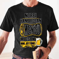 Hamarosan megnősül - egyedi neves legénybúcsú póló