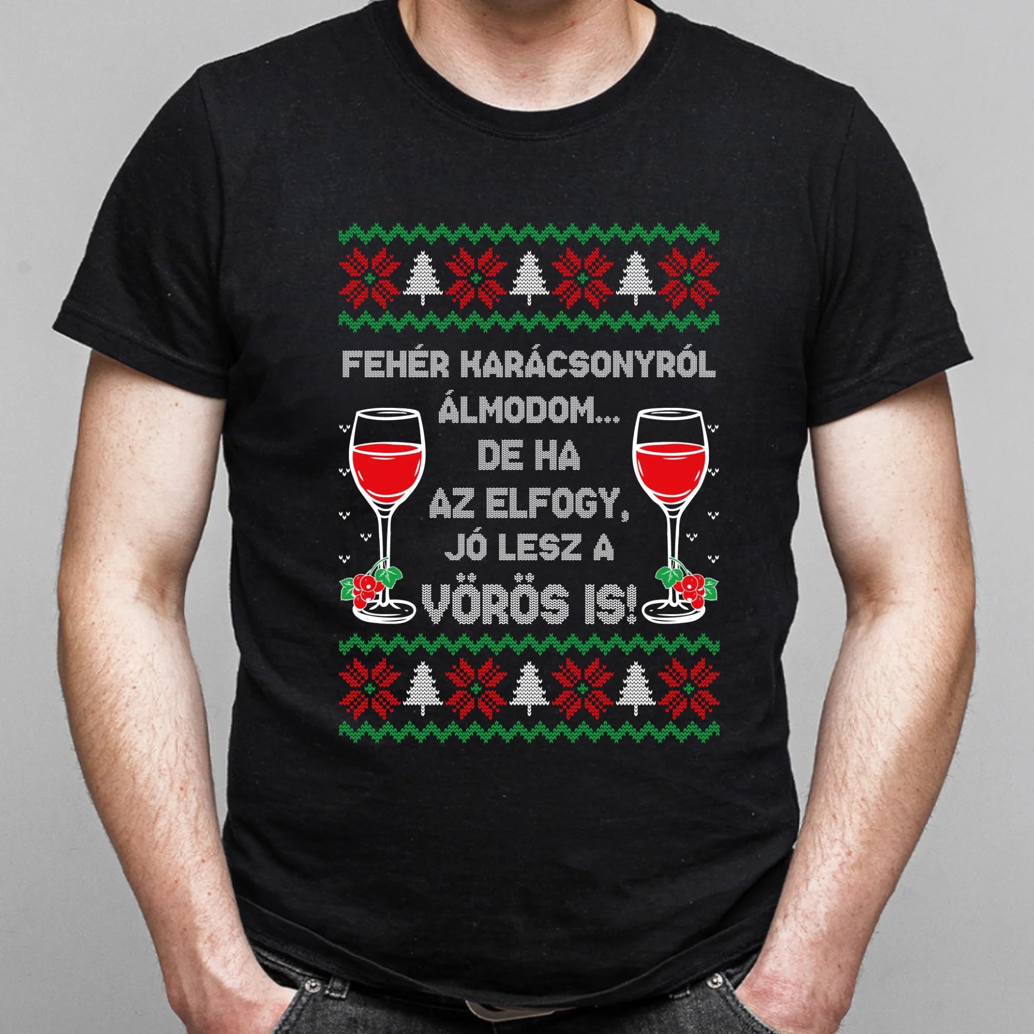 Fehér Karácsonyról álmodom - vicces karácsonyi férfi póló